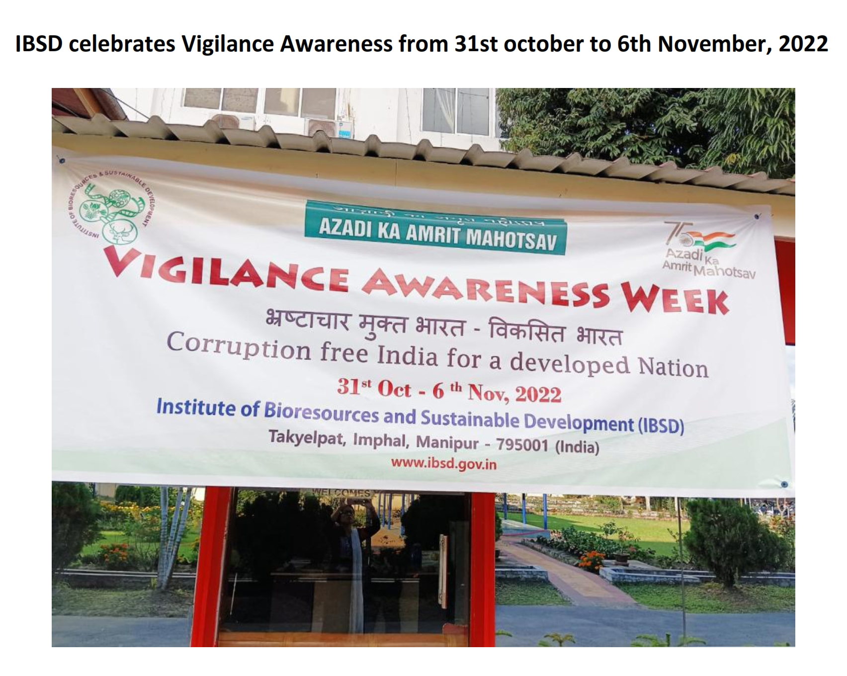 IBSD celebrates Vigilance Awareness from 31st october to 6th November, 2022photos