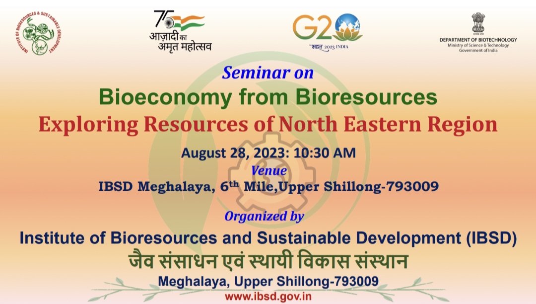 IBSD is organising a Seminar on Bioeconomy from Bioresources Series- II  Exploring Resources of NE region, 28th August 2023, 10.30 AM at Shillongphotos
