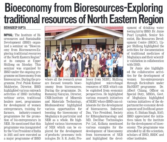 IBSD is organising a Seminar on Bioeconomy from Bioresources Series- II  Exploring Resources of NE region, 28th August 2023, 10.30 AM at Shillongphotos